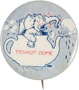 (USA) “Teapot Dome Button” 1924 printed paper, plastic, metal 1” dia. 2013.186.1