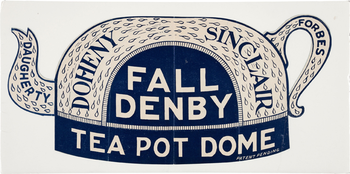 (USA) “Teapot Dome Die cut Window Display” 1924 printed paper 7.375 x 15.875” 2013.186.2
